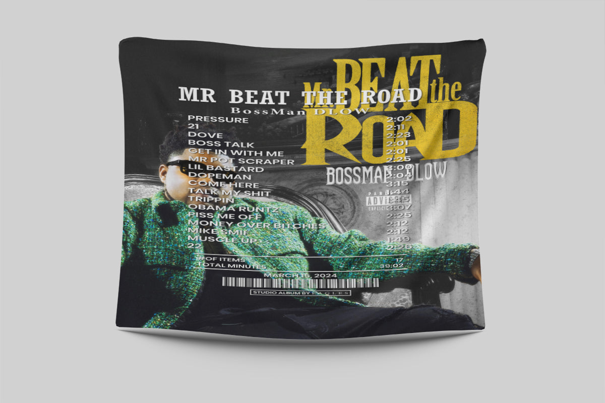 Mr. Beat The Road By BossMan DLow [Blanket]