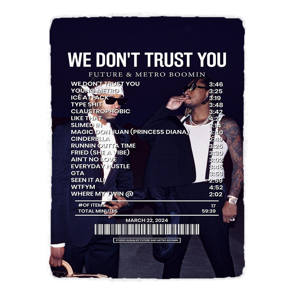 We Don'T Trust You By Future & Metro Boomin [Blanket]